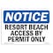 Signmission Safety Sign, OSHA Notice, 5" Height, 7" Width, Resort Beach Access By Permit Only Sign, Landscape OS-NS-D-57-L-18052 - alternate 1